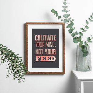 Kultivera ditt sinne" Modern Motivering Poster