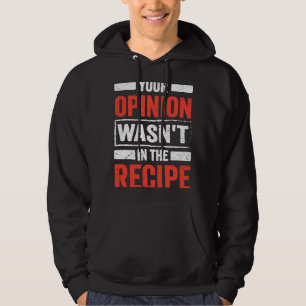 Kulturbof Din åsikt fanns inte i receptet Hoodie