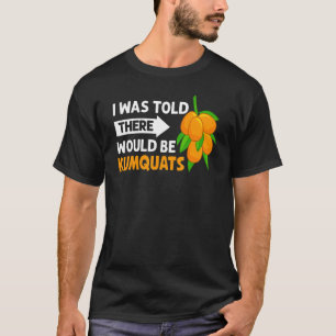 Kumquat Träd Fruit Recipes Orange Plant Marmalade T Shirt