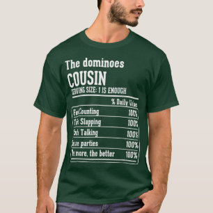 Kumsin Crew Nutritional Facts of Dominoes Cousin  T Shirt