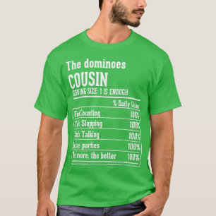 Kumsin Crew Nutritional Facts of Dominoes Cousin T Shirt