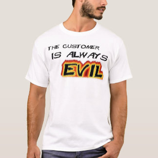 Kunder är onda tee shirt
