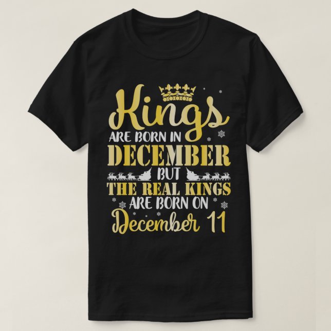 Kung är född i Dec, den verkliga Kung är född på D T Shirt (Design framsida)