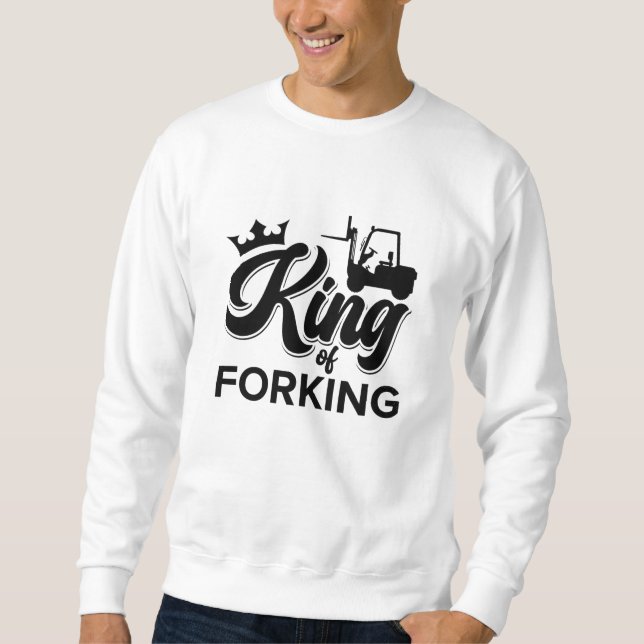 Kung av forking Forklift Operator Driver Worker Lång Ärmad Tröja (Framsida)