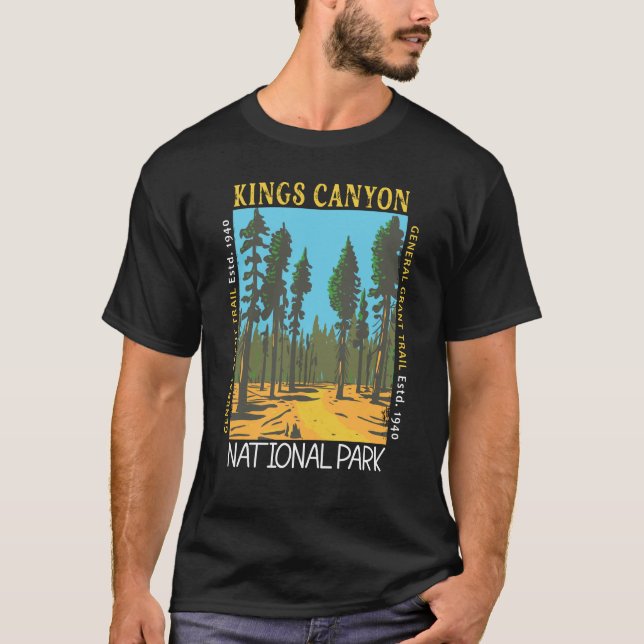Kung Canyon nationalpark General Grant Trail T Shirt (Framsida)