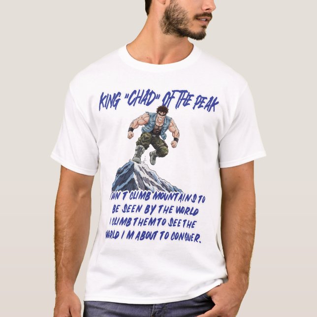 KUNG ‘CHAD’ AV TOPPEN” T SHIRT (Framsida)