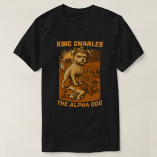 Kung Charles Den Alfa Hunden t-shirt newlu hund ku