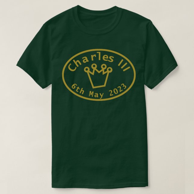 Kung Charles III Coronation May 6e 2023 T Shirt (Design framsida)