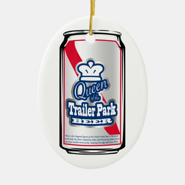 Kung/Drottning av Trailer Park Öl Ornament (Framsidan)