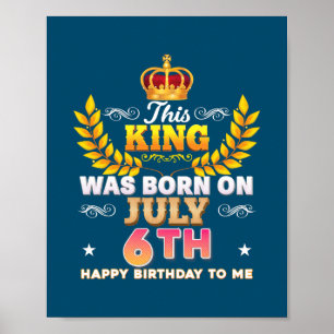 Kung föddes den 6 juli Grattis på födelsedagen 6e Poster