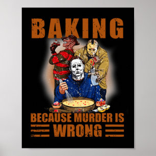 Kung för att mord är fel Roligt Halloween Poster