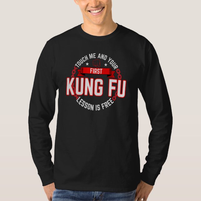 Kung fu Touch Me Lesson är gratis T Shirt (Framsida)