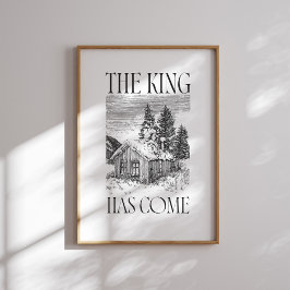 Kung har Kom Cabin-julmurskonst Poster