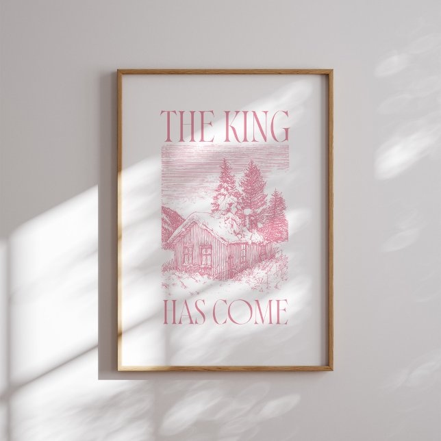 Kung har Kom Rosa Winter Cabin-julstolar Poster (Skapare uppladdad)