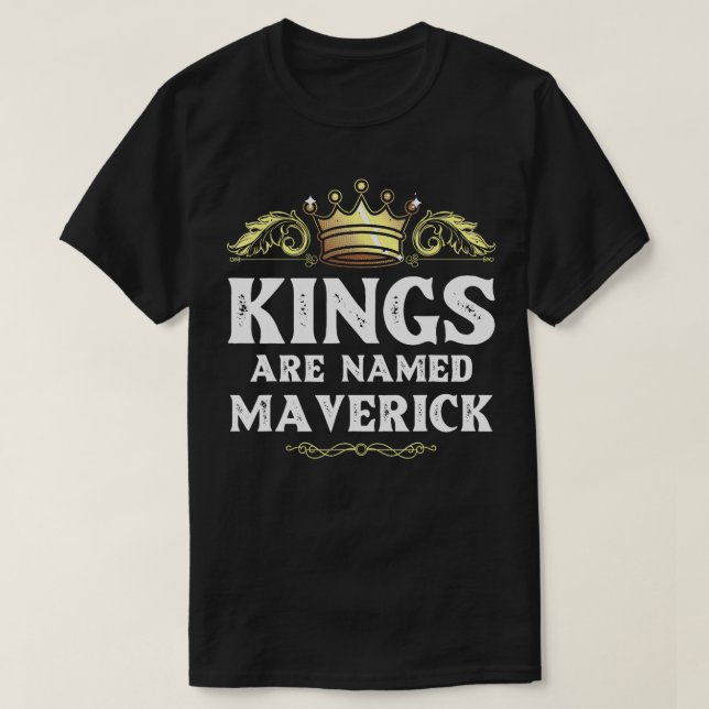 Kung heter MAVERICK Gift Funny Personlig N T Shirt (Design framsida)
