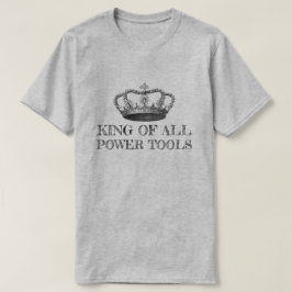 KUNG I ALL POWER VERKTYG FUNNY DIY T SHIRT