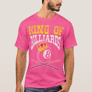 Kung i Billiards i Bassäng Billiard I Snooker I Bi T Shirt