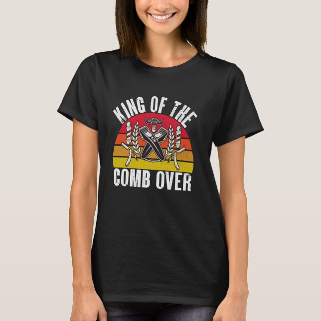 Kung i Comb Över Barber T Shirt (Framsida)