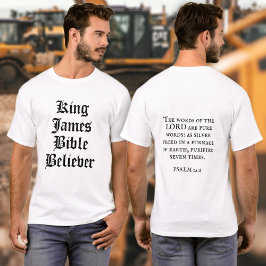 Kung James Bible Believer Christian Scripture T Shirt