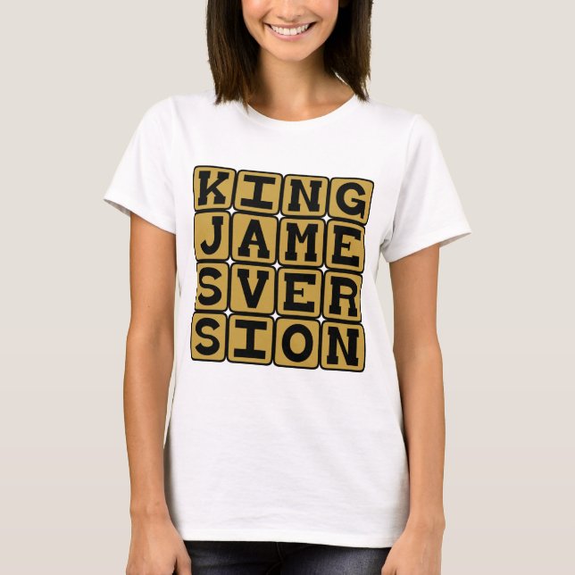 Kung James version, Bibelval Tee Shirt (Framsida)