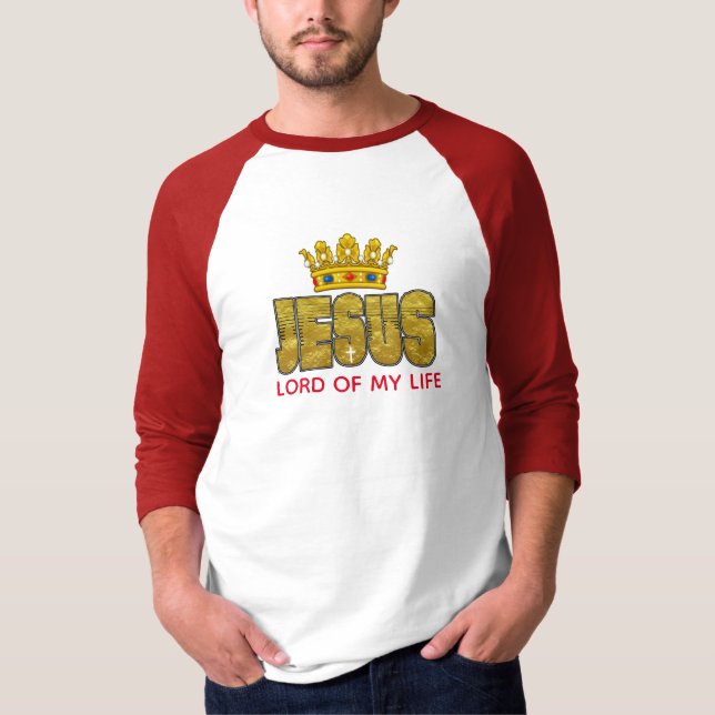 Kung Jesus är Herre för livets kristna T Shirt (Framsida)