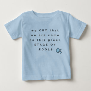 Kung Lear Quote Baby T-Shirt