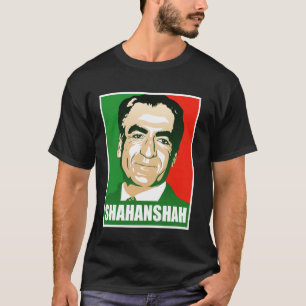 Kung Mohmmad Reza Pahlavi SHAHANSHAH T Shirt
