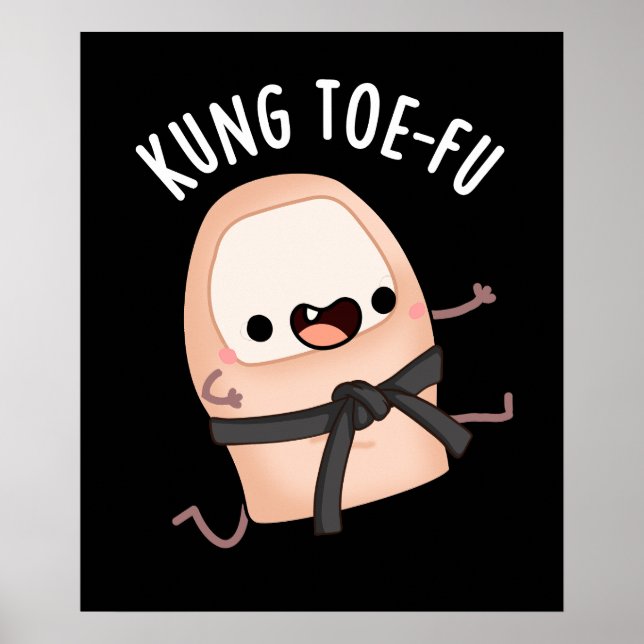 Kung Toe-fu Funny Big Toe Pun Mörk BG Poster (Framsidan)