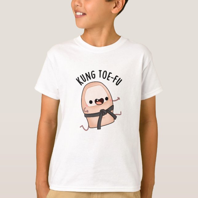 Kung Toe-fu Funny Big Toe Pun T Shirt (Framsida)