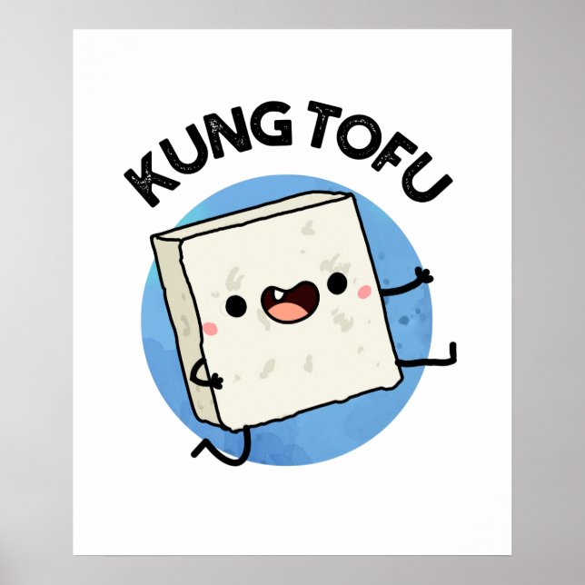 Kung Tofu Funny Food Tofu Pun Poster (Framsidan)