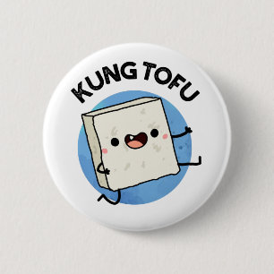 Kung Tofu Funny Kungfu Tofu Pun Knapp