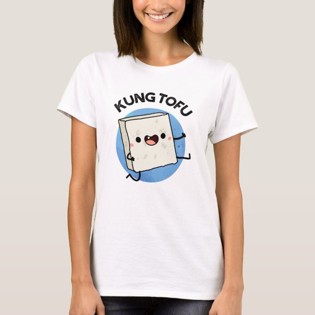 Kung Tofu Funny Kungfu Tofu Pun T Shirt (Framsida)