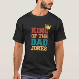 Kung vid Pappa skämt Pappa Puns Krona Lycklig Funn T Shirt