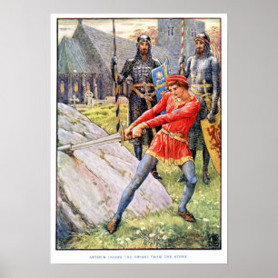 Kungen Arthur drar svärd från stenen Poster