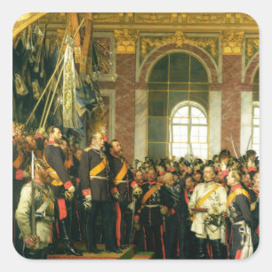 Kungörelsen av Wilhelm som Kaiser Fyrkantigt Klistermärke