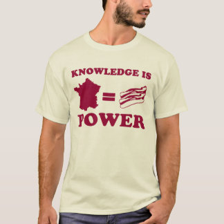 Kunskap är driver. Frankriket är bacon Tee