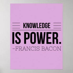 Kunskap är Power Francis Bacon Motivation-citat Poster