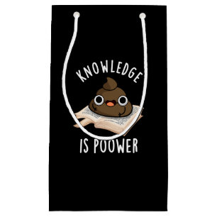 Kunskap är Power Funny Poop Pun Mörk BG