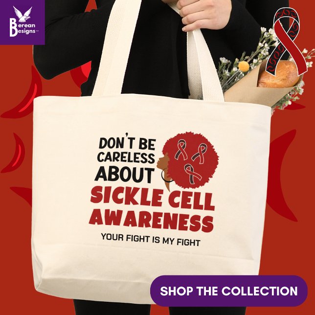 KUNSKAPEN OM SICKELCELLER BLIR INTE Oförsiktig sup Jumbo Tygkasse (Raise awareness for Sickle Cell. Show your support for this message with this large tote bag.)