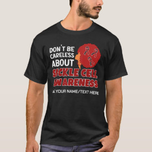 KUNSKAPEN OM SICKELCELLER BLIR INTE Oförsiktig sup T Shirt