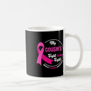 Kuppens kamp är min kamp mot kusin, bröstcancer kaffemugg