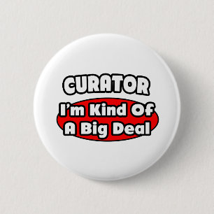 Kurator ... Big Deal Knapp