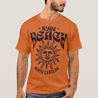 Kure Beach NC Summertime Vacationing Watchful Sol T Shirt