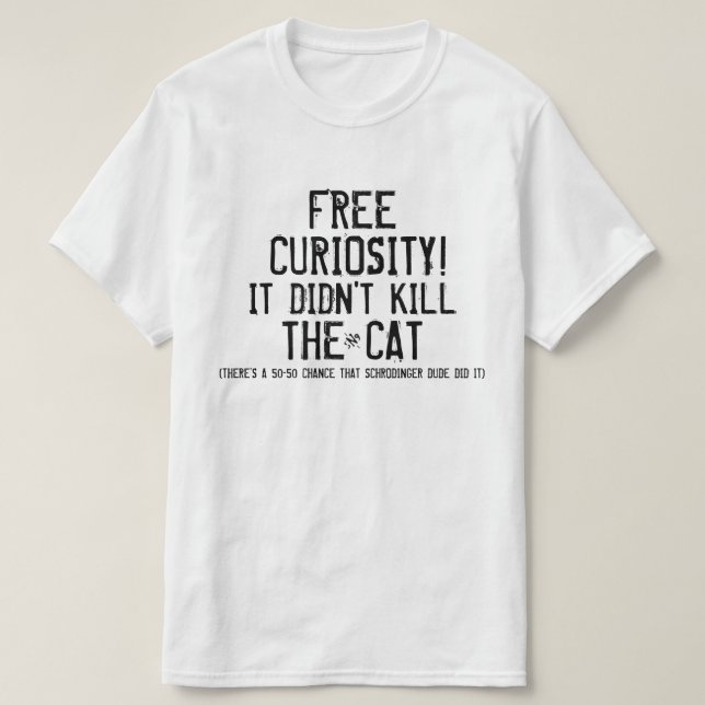 Kuriositet och katt t-shirt (Design framsida)