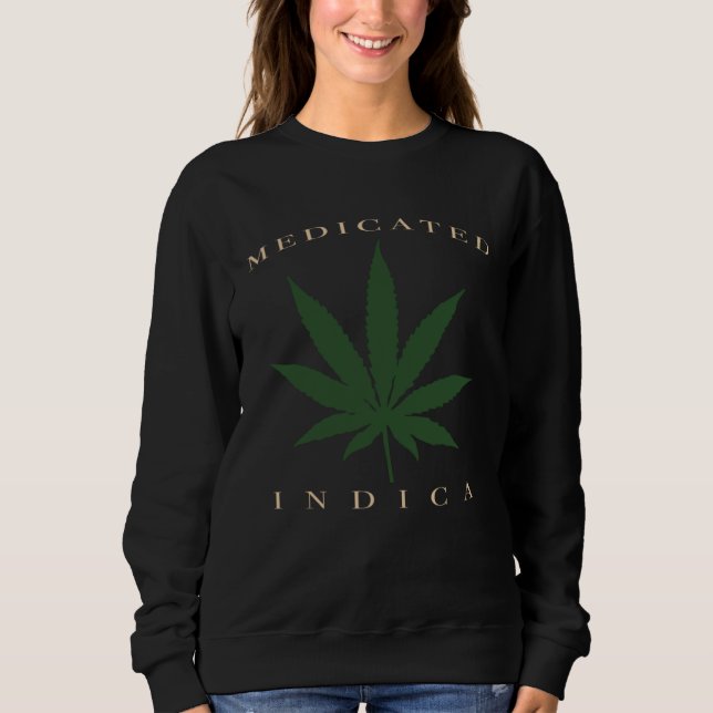 Kush N Chill Weed Plant u201CMedicated Indicau201D T Shirt (Framsida)