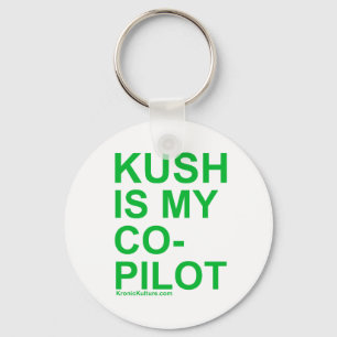 KushIsMyCoPilot Nyckelring