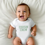 Kusin Crew | Sage Kids Baby Bodykosti T Shirt<br><div class="desc">personlig av kläder med anpassningsbar tryckt med grafik eller annan anpassningsbar av "kusin Crew". Använda designen verktyg om du vill redigera texten typsnitt och färg eller lägga till egna foton för att skapa en typ av anpassningsbar t-shirt-design. Välj bland många olika t-shirts, tanktop och sweatshirts för manar, kvinnor, barn, småbarn...</div>