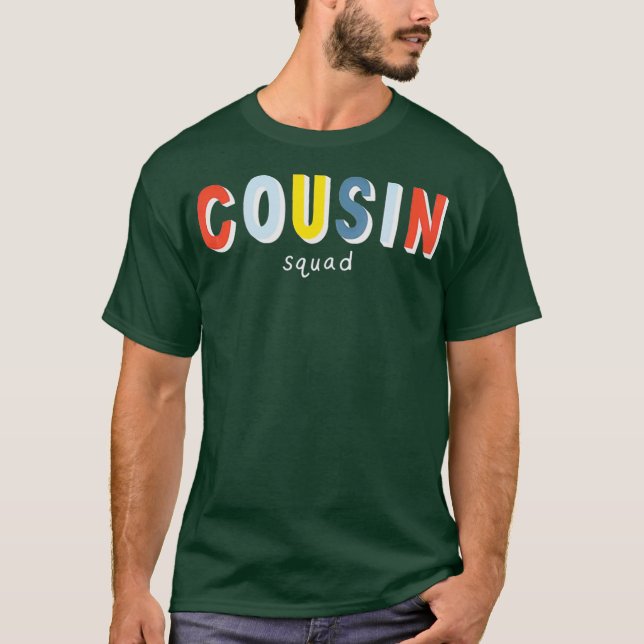 kusin Squad Cousin T Shirt (Framsida)