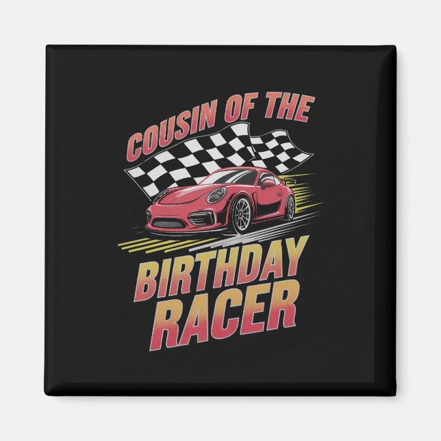Kusin till födelsedagsracern Racing Familjefest  Magnet (Framsidan)