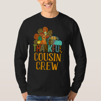 Kusinskap Besättning Kalkon Tacksam Thanksgiving F T Shirt